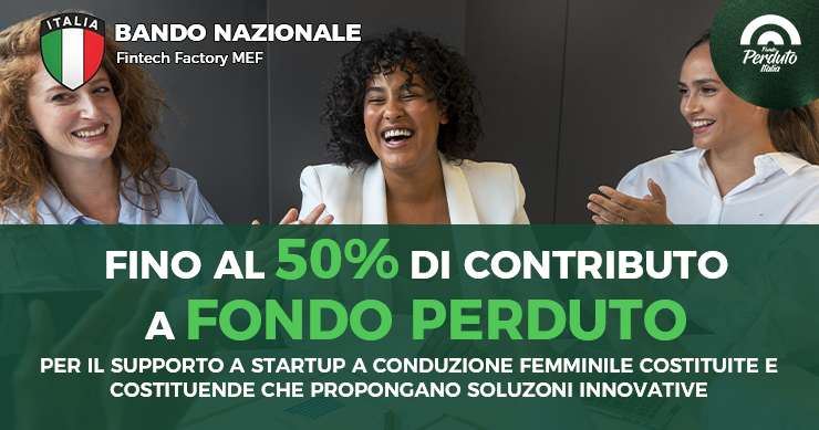 Fintech Factory MEF. Fondo perduto per il supporto a startup a conduzione femminile 2026