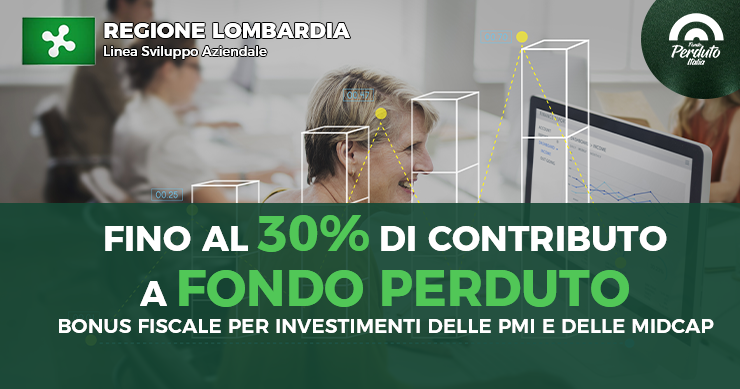 Regione Lombardia - Linea Sviluppo Aziendale - Fondo perduto Italia