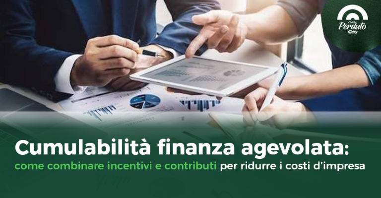 Cumulabilità nella finanza agevolata: come combinare incentivi e contributi per ridurre i costi d’impresa [Guida 2026] PMI