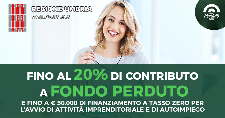 E FINO A € 50.000 DI FINANZIAMENTO A TASSO ZERO PER L’AVVIO DI ATTIVITÀ IMPRENDITORIALE E DI AUTOIMPIEGO.