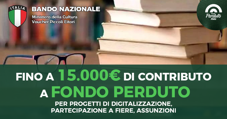PER PROGETTI DI DIGITALIZZAZIONE PARTECIPAZIONE A FIERE ASSUNZIONI FONDO PERDUTO ITALIA