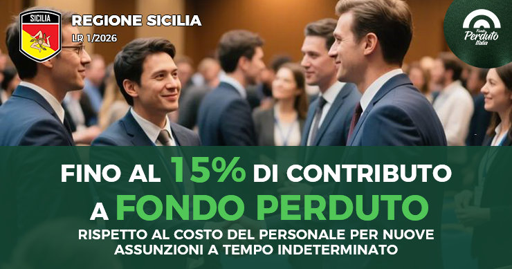 RISPETTO AL COSTO DEL PERSONALE PER NUOVE ASSUNZIONI A TEMPO INDETERMINATO. FONDO PERDUTO